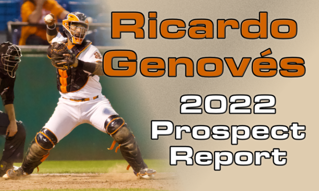 Ricardo Genovés Prospect Report – 2022 Offseason