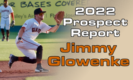 Jimmy Glowenke Prospect Report – 2022 Offseason