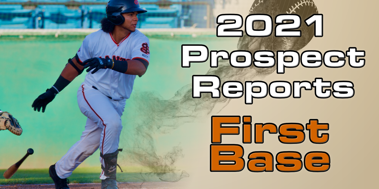 2022 Giants First Base Prospect Rankings