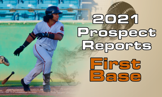 2022 Giants First Base Prospect Rankings