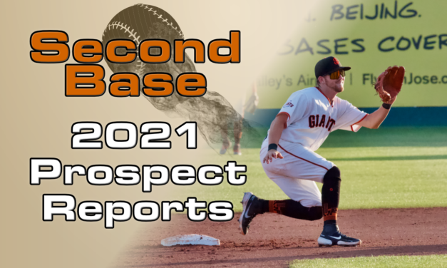 2022 Giants Second Base Prospect Rankings