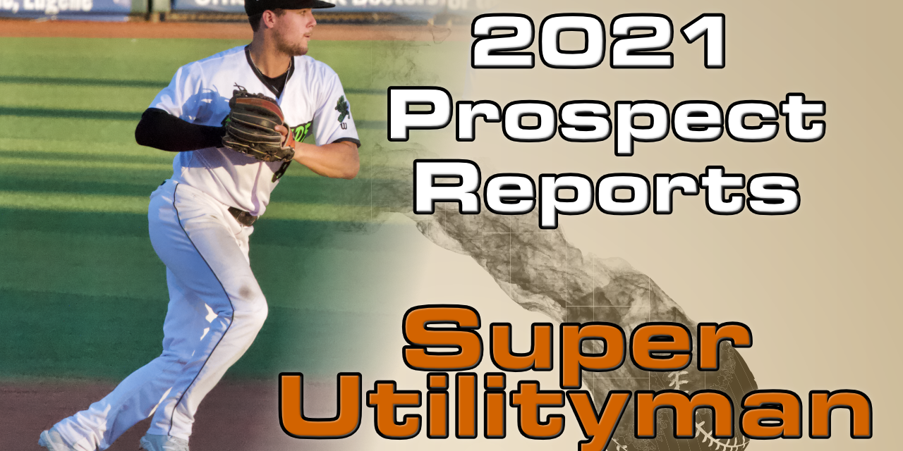 2022 Super-Utilityman Prospect Rankings