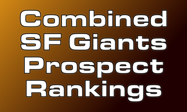 Combined SF Giants Prospect List