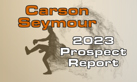 Carson Seymour Prospect Report – 2023 Offseason