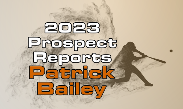 Patrick Bailey Prospect Report – 2023 Offseason