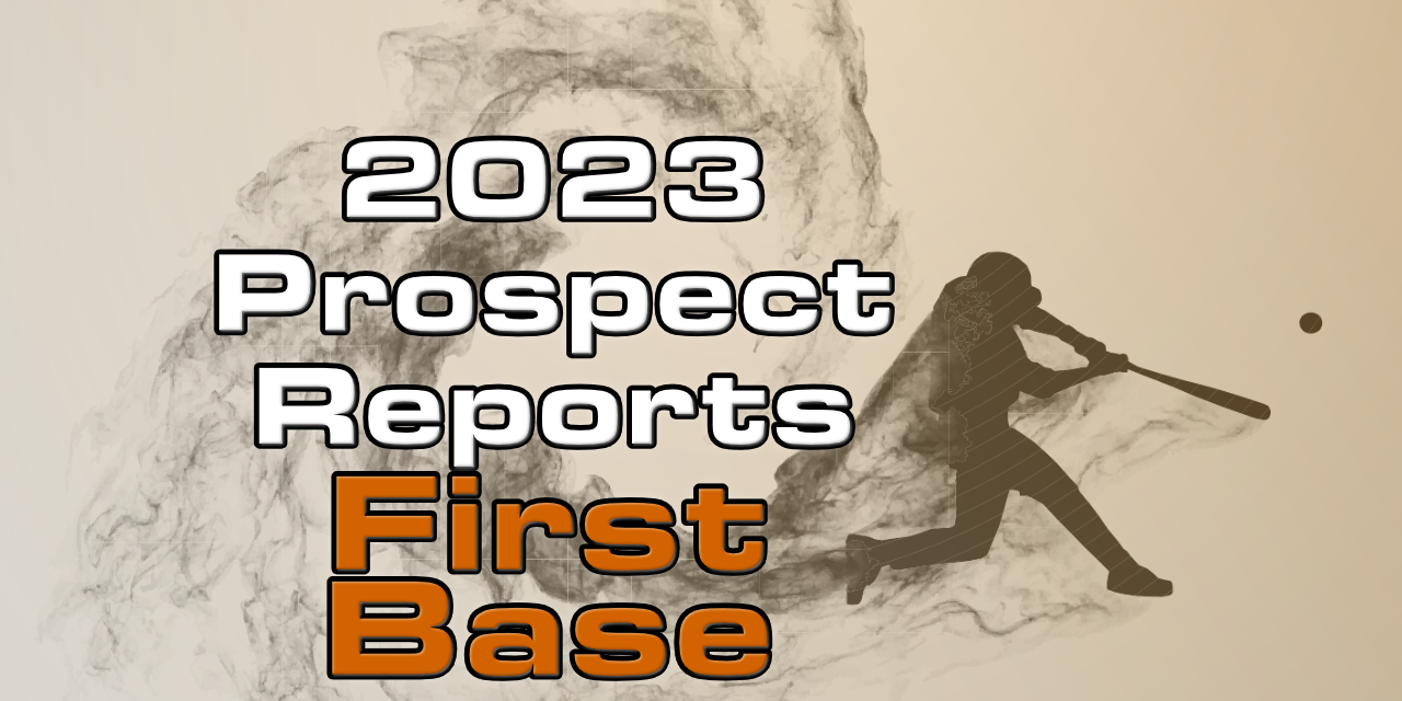 2023 Giants First Base Prospect Rankings