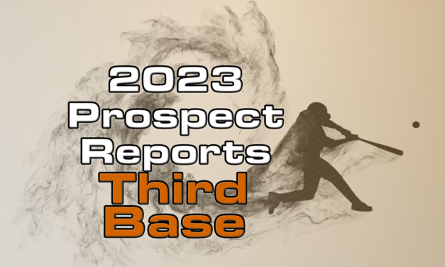 2023 Giants Third Base Prospect Rankings