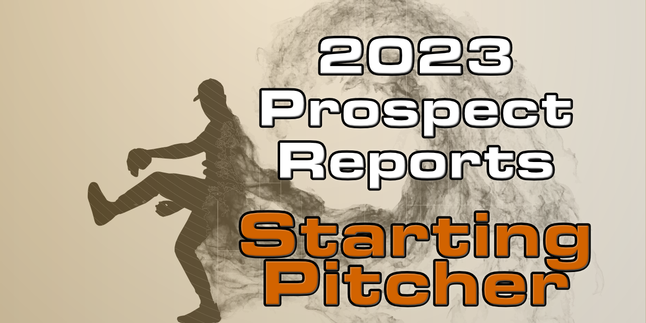 2023 Giants Starting Pitcher Prospect Rankings