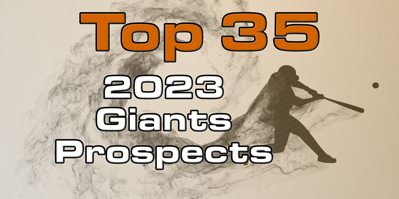 Prospect Report: Giants 2023 Imminent Big Leaguers