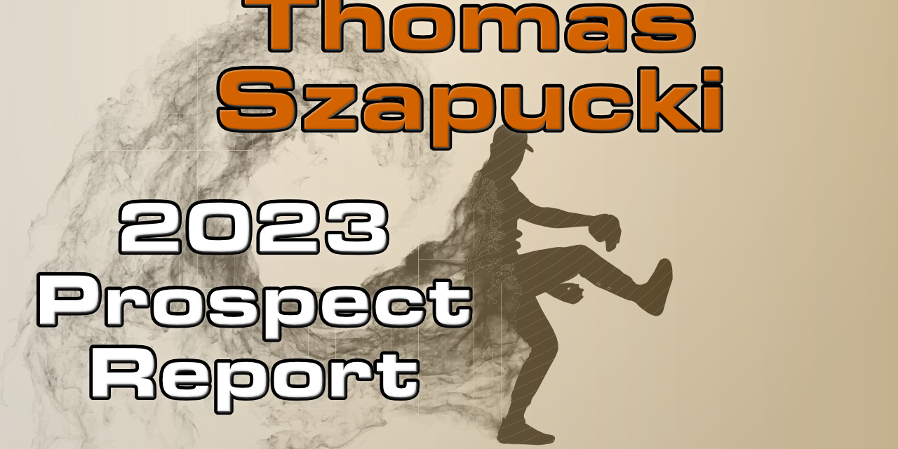 Thomas Szapucki Prospect Report – 2023 Offseason
